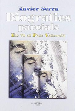 portada Biografies Parcials (1): Els 70 al País Valencià 