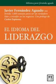 portada El Idioma Del Liderazgo (Biblioteca javier fernández aguado)