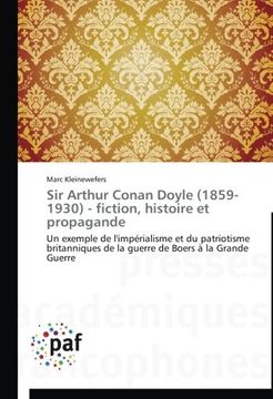 portada Sir Arthur Conan Doyle (1859-1930) - Fiction, Histoire Et Propagande