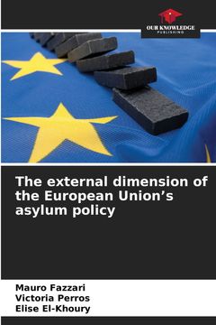portada The external dimension of the European Union's asylum policy (en Inglés)