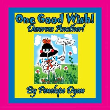 portada One Good Wish! Deserves Another! (in English)