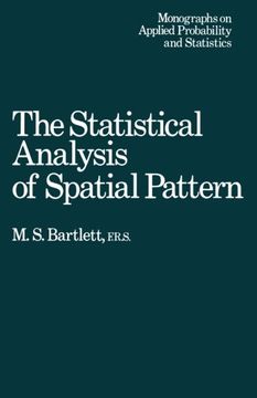 portada The Statistical Analysis of Spatial Pattern (Ettore Majorana International Science Series)