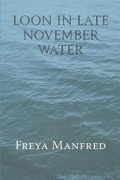 portada Loon In Late November Water (en Inglés)