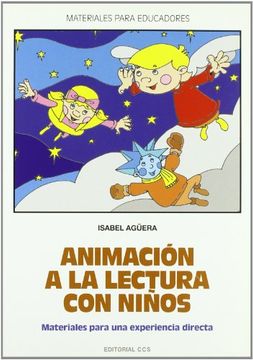 portada Animación a la Lectura con Niños: Materiales Para una Experiencia Directa (in Spanish)