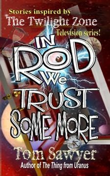 portada In Rod We Trust Some More (en Inglés)