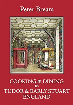 portada Cooking & Dining in Tudor & Early Stuart England