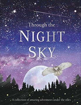 portada Through the Night Sky: A Collection of Amazing Adventures Under the Stars