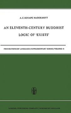 portada an eleventh-century buddhist logic of exists: ratnak?rti s k?a?abha?gasiddhi? vyatirek?tmik?