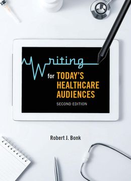 portada Writing for Today'S Healthcare Audiences (en Inglés)