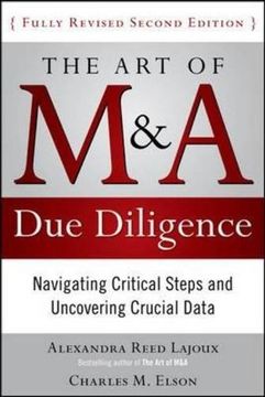 portada The art of m&a due Diligence, Second Edition: Navigating Critical Steps and Uncovering Crucial Data (en Inglés)