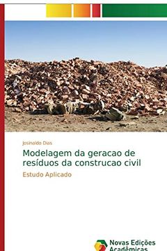 portada Modelagem da Geracao de Resíduos da Construcao Civil: Estudo Aplicado (en Portugués)