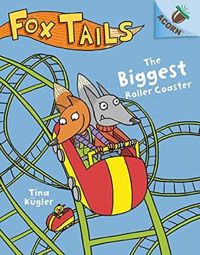 portada The Biggest Roller Coaster: An Acorn Book (Fox Tails #2), Volume 2 (en Inglés)