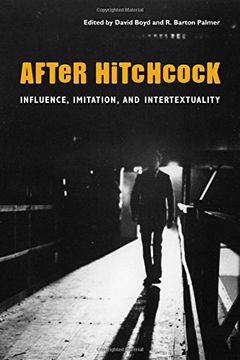 portada After Hitchcock: Influence, Imitation, and Intertextuality (in English)