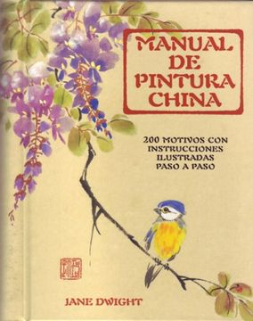 portada Manual de Pintura China: 200 Motivos con Instrucciones Ilustradas Paso a Paso (in Spanish)