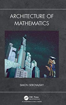 portada Architecture of Mathematics (en Inglés)