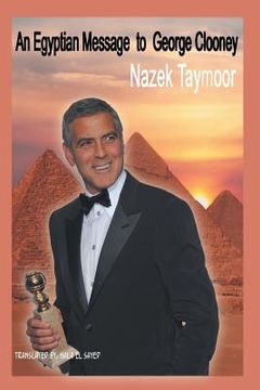 portada An Egyptian Message to George Clooney (en Inglés)
