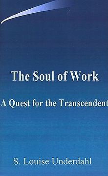 portada the soul of work: a quest for the transcendent (en Inglés)