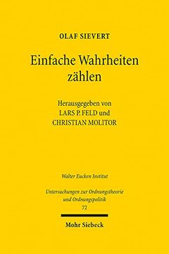 portada Einfache Wahrheiten Zahlen: Beratung Mit Ordnungspolitischem Anspruch. Gesammelte Schriften (in German)