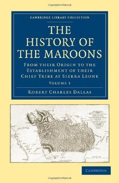 portada The History of the Maroons 2 Volume Set: The History of the Maroons - Volume 1 (Cambridge Library Collection - Slavery and Abolition) (en Inglés)