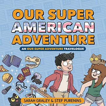 portada Our Super American Adventure: An our Super Adventure Travelogue (in English)