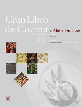 portada El Gran Libro de Cocina de Alain Ducasse (in Spanish)