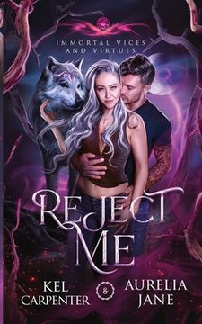 portada Reject Me: A Rejected Mate Vampire Shifter Romance (en Inglés)