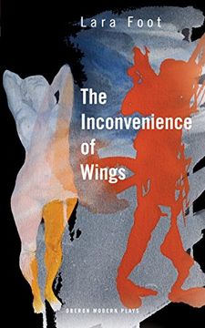 portada The Inconvenience of Wings (Oberon Modern Plays) (en Inglés)