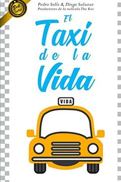 portada El Taxi de la Vida: Cuál es tu Destino? (in Spanish)