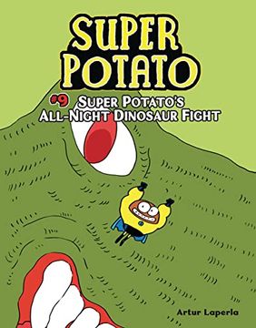 portada Super Potato's All-Night Dinosaur Fight: Book 9 (in English)