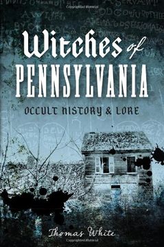 portada Witches of Pennsylvania: Occult History & Lore (en Inglés)