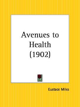 portada avenues to health (en Inglés)