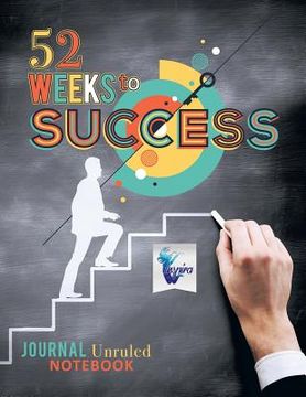 portada 52 Weeks to Success Journal Unruled Notebook (en Inglés)