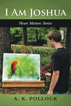 portada I Am Joshua: Heart Matters Series