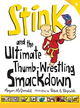 portada Stink and the Ultimate Thumb-Wrestling Smackdown (Book #6) 