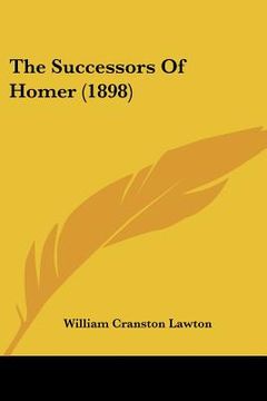 portada the successors of homer (1898)
