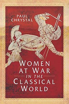 portada Women at war in the Classical World (en Inglés)