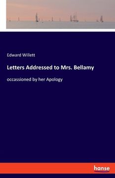 portada Letters Addressed to Mrs. Bellamy: occassioned by her Apology