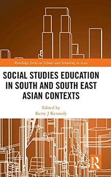 portada Social Studies Education in South and South East Asian Contexts (Routledge Series on Schools and Schooling in Asia) (in English)