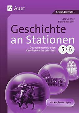 portada Geschichte an Stationen 5-6: Übungsmaterial zu den Kernthemen des Lehrplans, Klassen 5/6 (en Alemán)