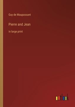 portada Pierre and Jean: in large print 