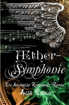portada Aethersymphonie: Ein Annabelle Rosenherz Roman (en Alemán)