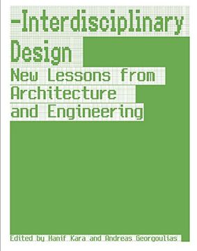 portada Interdisciplinary Design: New Lessons From Architecture and Engineering (in English)