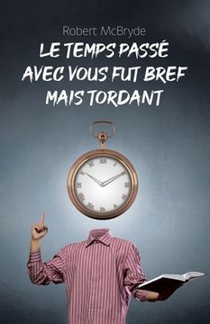 portada Le temps passé avec vous fut bref mais tordant (in French)
