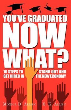 portada you've graduated. now what? (in English)