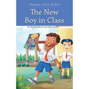 portada The new boy in Class (Pegasus Child Rights) (en Inglés)