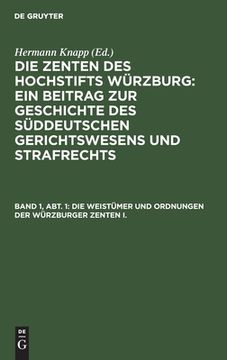 portada Die Weistã Â¼Mer und Ordnungen der wã Â¼Rzburger Zenten (German Edition) [Hardcover ] (en Alemán)