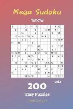 portada Mega Sudoku 16x16 - 200 Easy Puzzles vol.1 (in English)