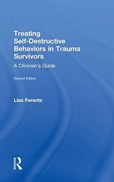 portada Treating Self-Destructive Behaviors in Trauma Survivors (en Inglés)