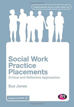 portada Social Work Practice Placements: Critical and Reflective Approaches (Transforming Social Work Practice Series)
