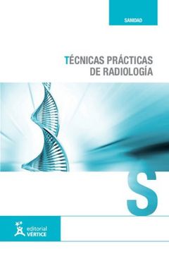 Tecnicas Practicas De Radiologia